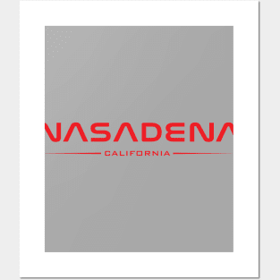 NASADENA - Home of Rocket Science Posters and Art